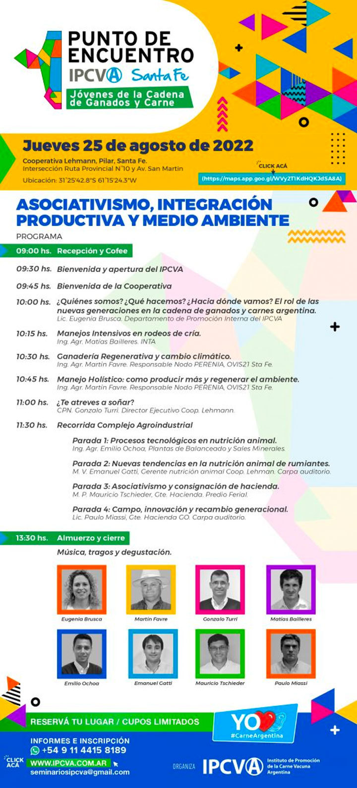Punto de Encuentro del IPCVA en Santa Fe. Jueves 25 de Agosto de 2022. Asociativismo, integración productiva y medio ambiente. Campo, innovación y recambio generacional. Tendencias en Nutrición Animal de Rumiantes. Ganadería regenerativa y cambio climático. Rodeos de cría.