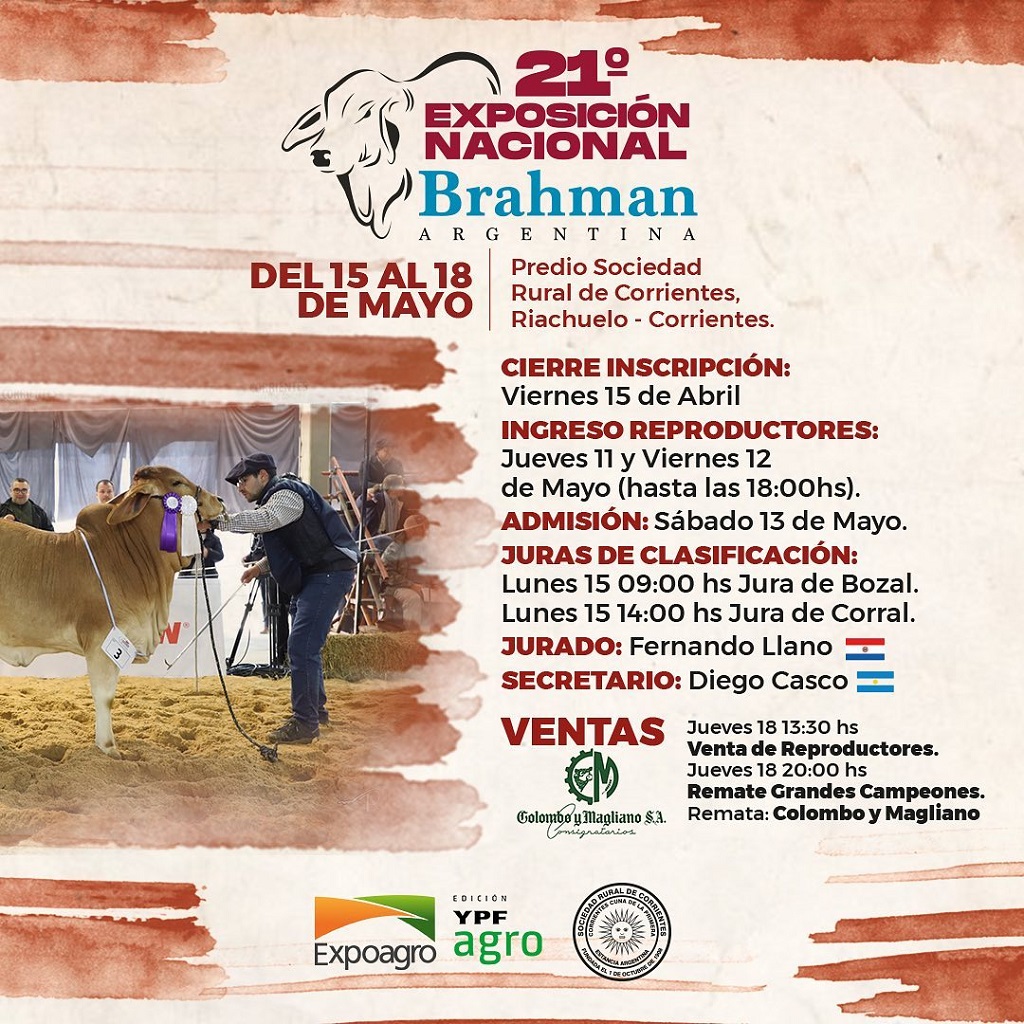 21º Exposición Nacional Brahman Argentina , en Riachuelo, Corrientes, del 15 al 18 de mayo de 2023.